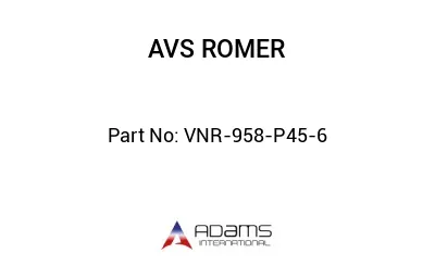 VNR-958-P45-6 VNR-958-P45-6